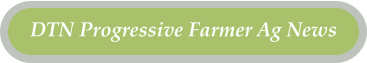 DTN Progressive Farmer Ag News